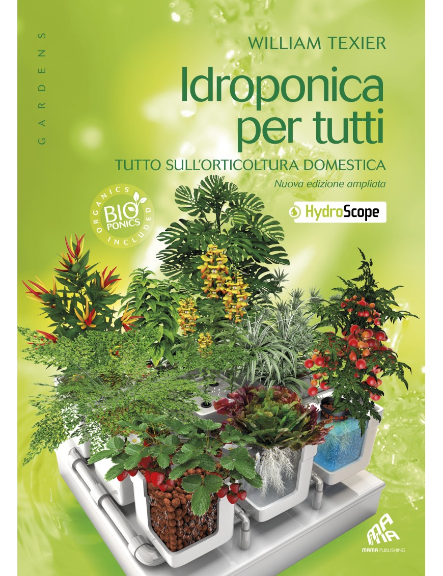 Idroponica per Tutti William Texier - Manuale Completo