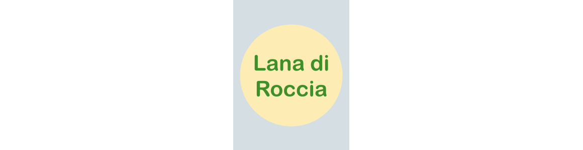 Lana di Roccia - Rockwool